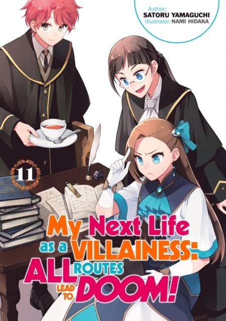 Satoru Yamaguchi - My Next Life as a Villainess: All Routes Lead to Doom! Volume 11 (Light Novel), E-bok