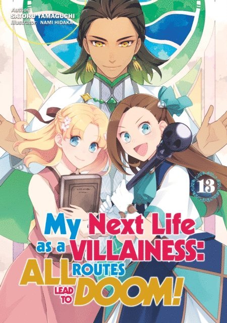 Satoru Yamaguchi - My Next Life as a Villainess: All Routes Lead to Doom! Volume 13 (Light Novel), E-bok