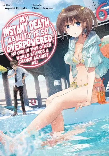 Tsuyoshi Fujitaka - My Instant Death Ability Is So Overpowered, No One in This Other World Stands a Chance Against Me! Volume 6, E-bok. Tillgänglighet: Lägg i varukorg