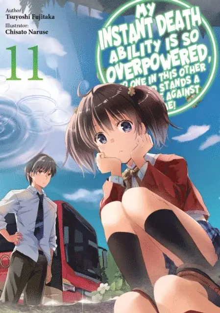 Tsuyoshi Fujitaka - My Instant Death Ability Is So Overpowered, No One in This Other World Stands a Chance Against Me! Volume 11, E-bok. Tillgänglighet: Lägg i varukorg