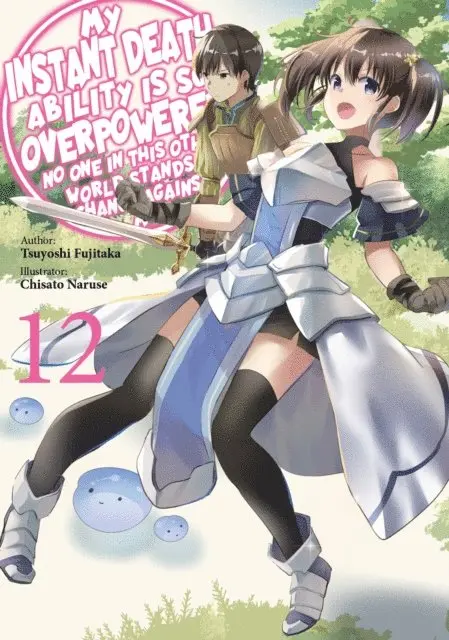 Tsuyoshi Fujitaka - My Instant Death Ability Is So Overpowered, No One in This Other World Stands a Chance Against Me! Volume 12, E-bok. Tillgänglighet: Lägg i varukorg