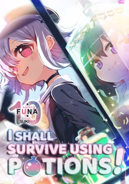 FUNA - I Shall Survive Using Potions! Volume 10, E-bok
