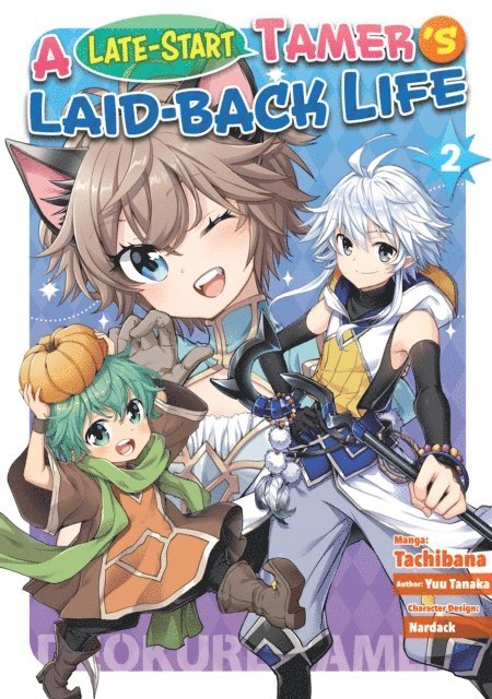 Yuu Tanaka - Late-Start Tamer's Laid-Back Life (Manga): Volume 2, E-bok