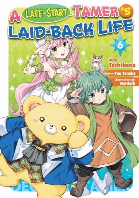 Yuu Tanaka - Late-Start Tamer's Laid-Back Life (Manga): Volume 6, E-bok