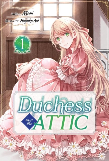 Mori - Duchess in the Attic: Volume 1, E-bok