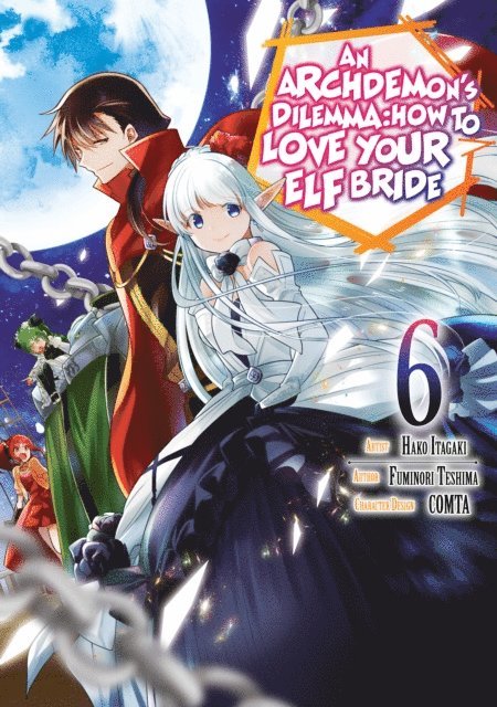 Fuminori Teshima - Archdemon's Dilemma: How to Love Your Elf Bride (Manga) Volume 6, E-bok