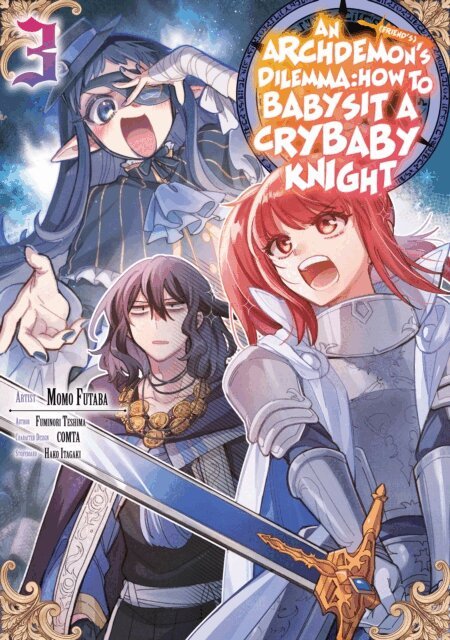 Fuminori Teshima - Archdemon's (Friend's) Dilemma: How to Babysit a Crybaby Knight Volume 3, E-bok. Tillgänglighet: Lägg i varukorg
