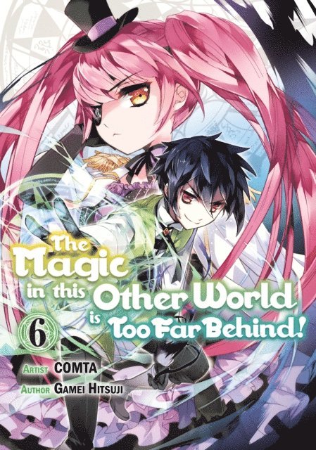Gamei Hitsuji - Magic in this Other World is Too Far Behind! (Manga) Volume 6, E-bok