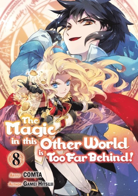 Gamei Hitsuji - Magic in this Other World is Too Far Behind! (Manga) Volume 8, E-bok