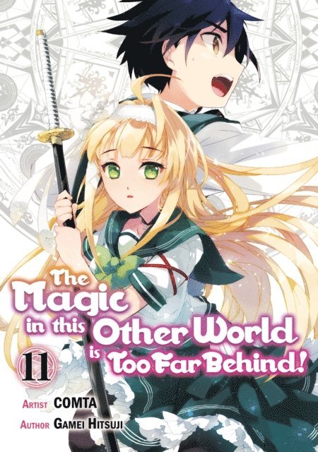 Gamei Hitsuji - Magic in this Other World is Too Far Behind! (Manga) Volume 11, E-bok