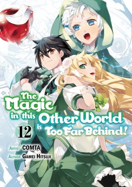 Gamei Hitsuji - Magic in this Other World is Too Far Behind! (Manga) Volume 12, E-bok