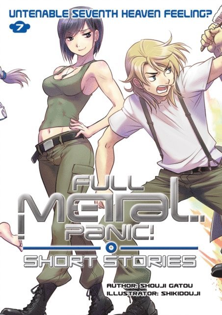 Shouji Gatou - Full Metal Panic! Short Stories Volume 7: Untenable Seventh Heaven Feeling?, E-bok