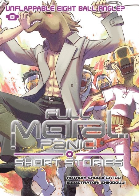 Shouji Gatou - Full Metal Panic! Short Stories Volume 8: Unflappable Eight Ball Angle?, E-bok