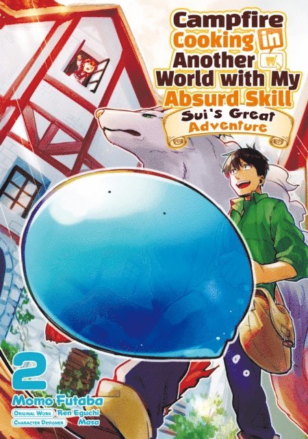 Ren Eguchi - Campfire Cooking in Another World with My Absurd Skill: Sui's Great Adventure: Volume 2, E-bok