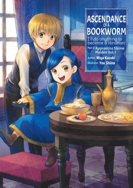 Miya Kazuki - Ascendance of a Bookworm: Part 2 Volume 1, E-bok