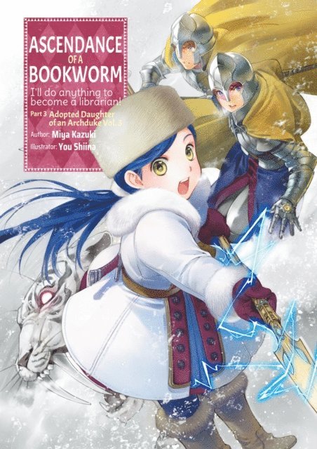 Miya Kazuki - Ascendance of a Bookworm: Part 3 Volume 3, E-bok