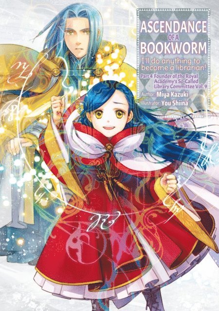 Miya Kazuki - Ascendance of a Bookworm: Part 4 Volume 9, E-bok