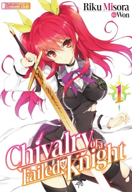 Riku Misora - Chivalry of a Failed Knight: Volume 1, E-bok