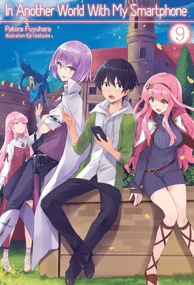 In Another World With My Smartphone: Volume 9 (Light Novel) av Andrew Hodgson, Eiji Usatsuka, Patora Fuyuhara