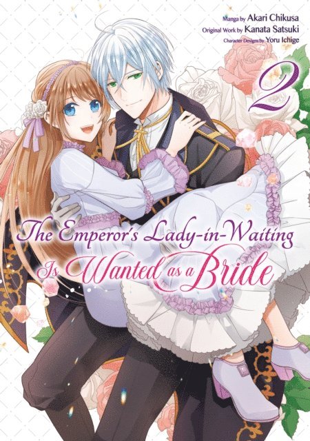 Kanata Satsuki - Emperor's Lady-in-Waiting Is Wanted as a Bride (Manga) Volume 2, E-bok