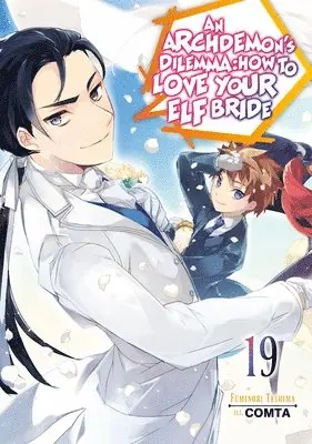 An Archdemon's Dilemma: How to Love Your Elf Bride: Volume 19 (Light Novel)