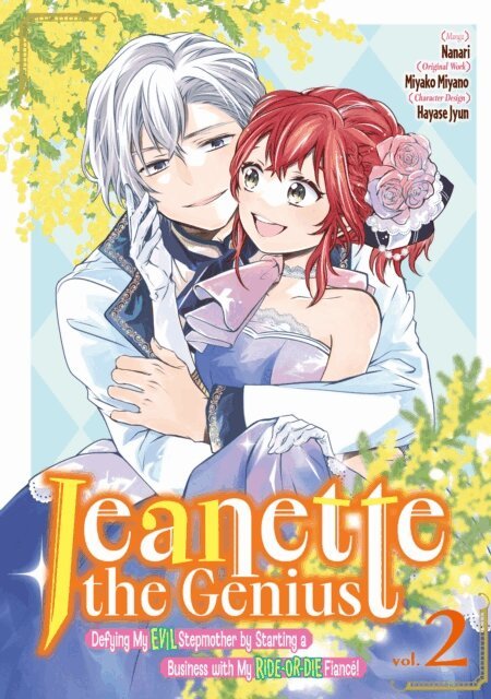 Miyako Miyano - Jeanette the Genius: Defying My Evil Stepmother by Starting a Business with My Ride-or-Die Fiance! (Manga) Volume 2, E-bok. Tillgänglighet: Lägg i varukorg