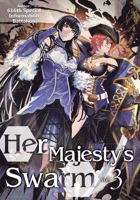 616th Special, Eiri Iwamoto - Her Majesty's Swarm: Volume 3, Häftad