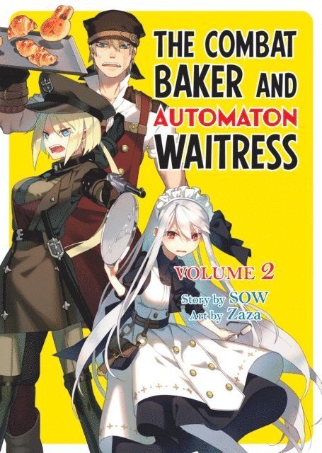 SOW - Combat Baker and Automaton Waitress: Volume 2, E-bok