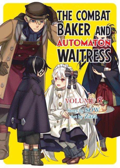 SOW - Combat Baker and Automaton Waitress: Volume 6, E-bok