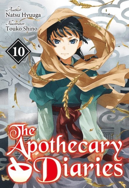 Natsu Hyuuga - Apothecary Diaries: Volume 10 (Light Novel), E-bok