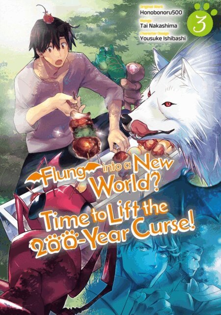 Honobonoru500 - Flung into a New World? Time to Lift the 200-Year Curse! (Manga) Volume 3, E-bok