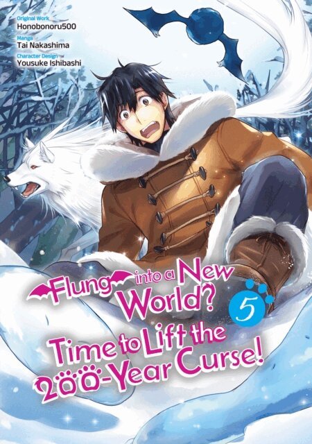 Honobonoru500 - Flung into a New World? Time to Lift the 200-Year Curse! (Manga) Volume 5, E-bok