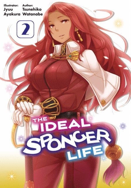 Tsunehiko Watanabe - Ideal Sponger Life: Volume 2 (Light Novel), E-bok