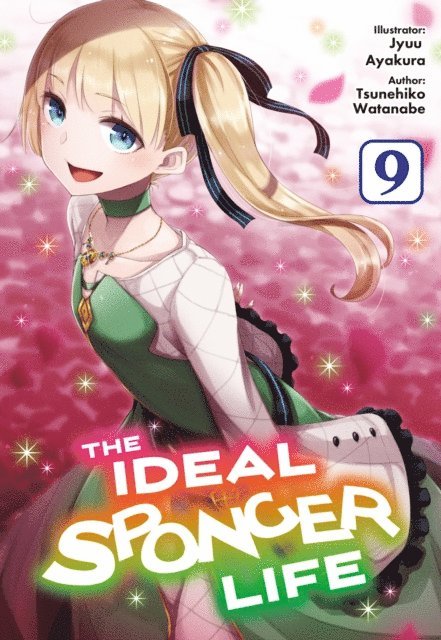 Tsunehiko Watanabe - Ideal Sponger Life: Volume 9 (Light Novel), E-bok