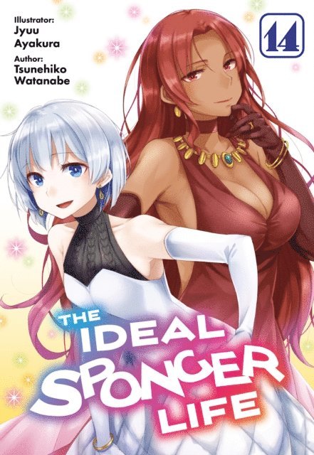 Tsunehiko Watanabe - Ideal Sponger Life: Volume 14 (Light Novel), E-bok