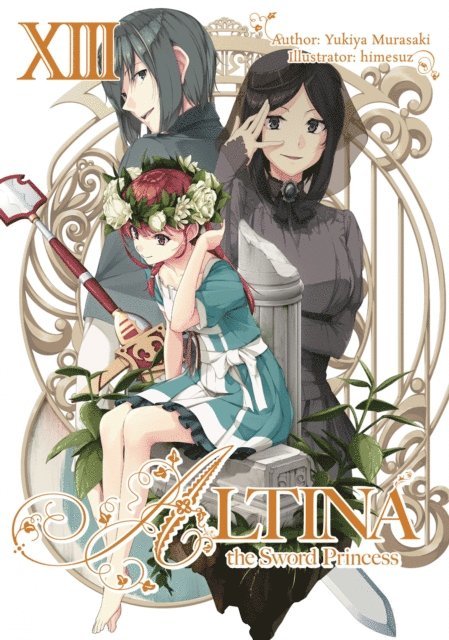 Yukiya Murasaki - Altina the Sword Princess: Volume 13, E-bok