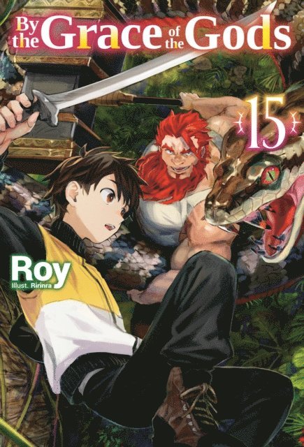 Roy - By the Grace of the Gods: Volume 15 (Light Novel), E-bok