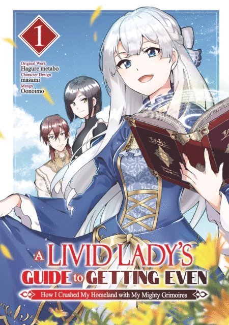 Hagure metabo - Livid Lady's Guide to Getting Even: How I Crushed My Homeland with My Mighty Grimoires (Manga) Volume 1, E-bok