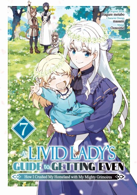 Hagure metabo - Livid Lady's Guide to Getting Even: How I Crushed My Homeland with My Mighty Grimoires (Manga) Volume 7, E-bok