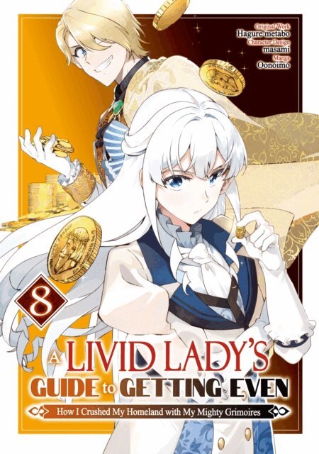 Hagure metabo - Livid Lady's Guide to Getting Even: How I Crushed My Homeland with My Mighty Grimoires (Manga) Volume 8, E-bok