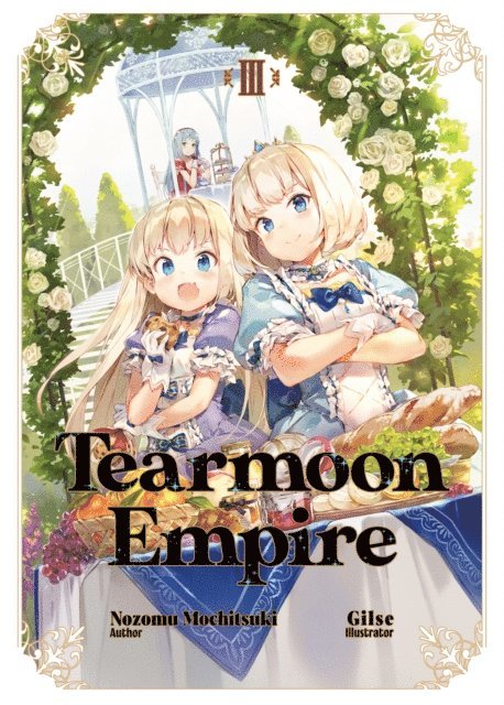 Nozomu Mochitsuki - Tearmoon Empire: Volume 3, E-bok