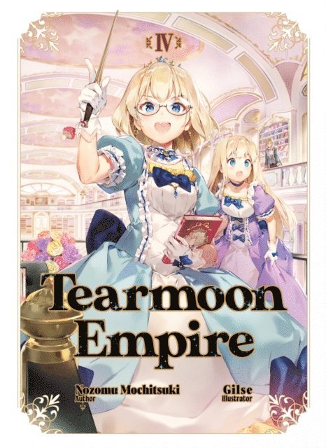 Nozomu Mochitsuki - Tearmoon Empire: Volume 4, E-bok
