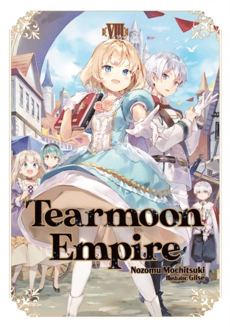 Nozomu Mochitsuki - Tearmoon Empire: Volume 8, E-bok