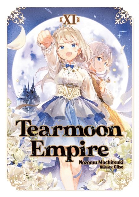 Nozomu Mochitsuki - Tearmoon Empire: Volume 11, E-bok