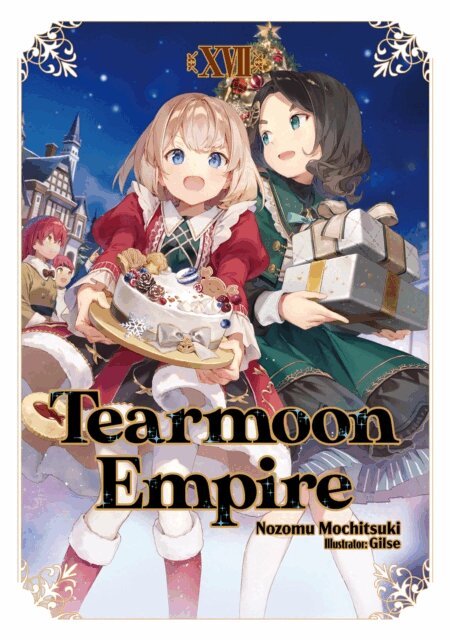Nozomu Mochitsuki - Tearmoon Empire: Volume 17, E-bok