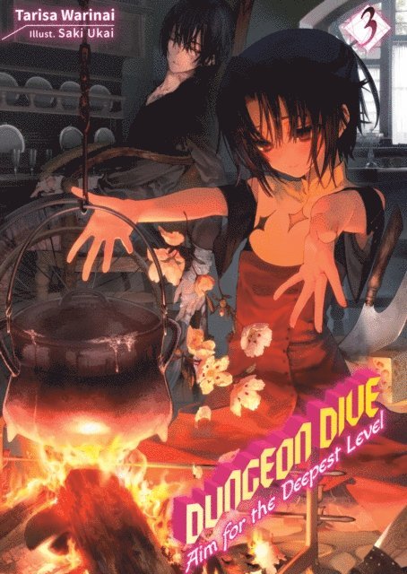 Tarisa Warinai - DUNGEON DIVE: Aim for the Deepest Level Volume 3 (Light Novel), E-bok