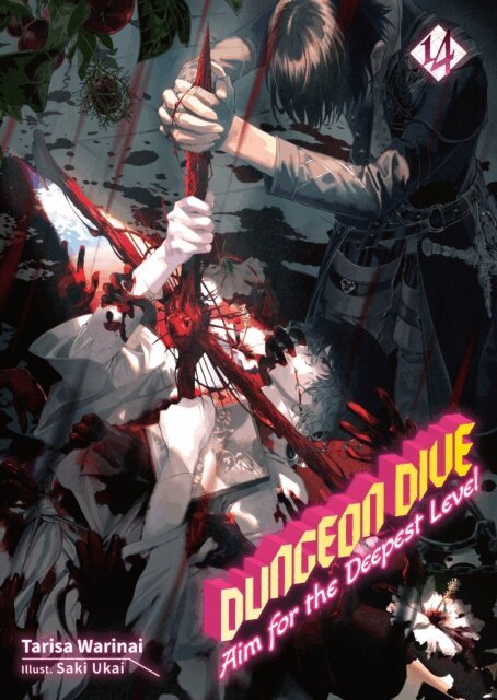 Tarisa Warinai - DUNGEON DIVE: Aim for the Deepest Level Volume 14 (Light Novel), E-bok