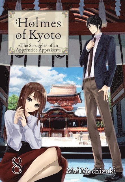Mai Mochizuki - Holmes of Kyoto: Volume 8, E-bok
