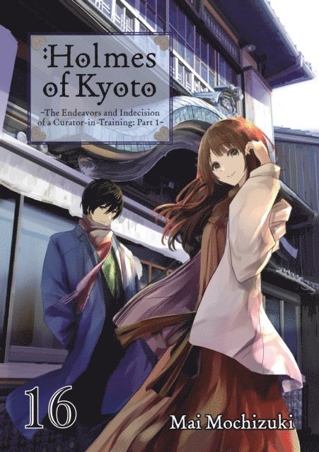 Mai Mochizuki - Holmes of Kyoto: Volume 16, E-bok