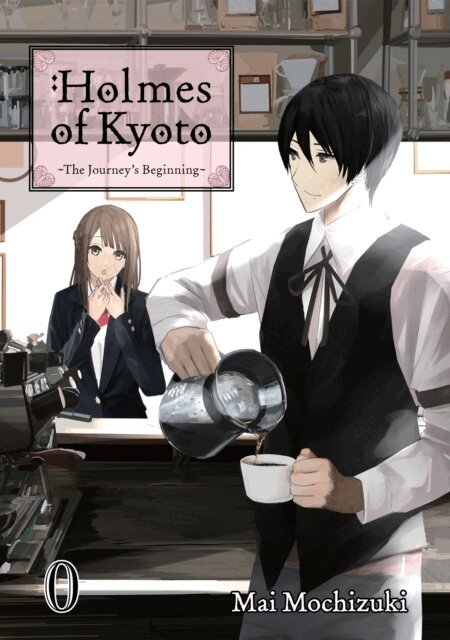 Mai Mochizuki - Holmes of Kyoto: Volume 0, E-bok